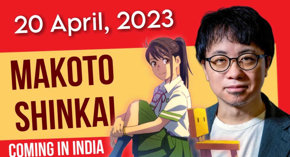 Makoto shinkai coming in india by Animation Vibes